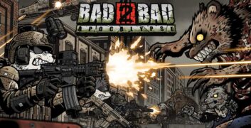 Tải Bad 2 Bad: Apocalypse MOD (Vô Hạn Đạn, Không Hồi Chiêu) + APK 2.0.2